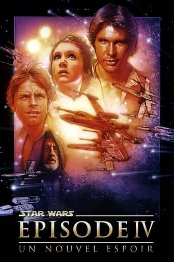 Star Wars : Episode IV – Un nouvel espoir (La Guerre des étoiles)