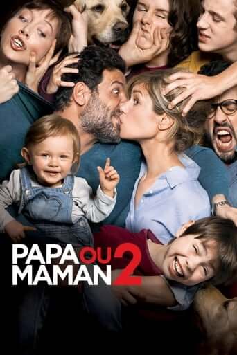 Papa ou Maman 2