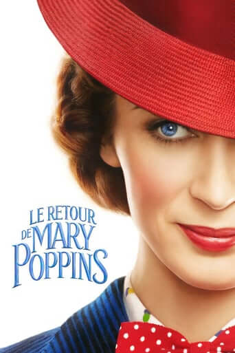 Le Retour de Mary Poppins (Mary Poppins Returns)