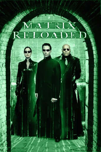 Matrix Reloaded (The)