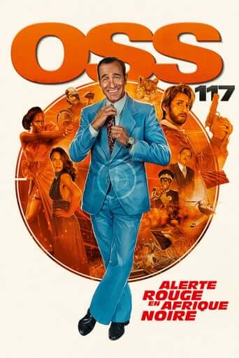 OSS117 : Alerte rouge en Afrique noire