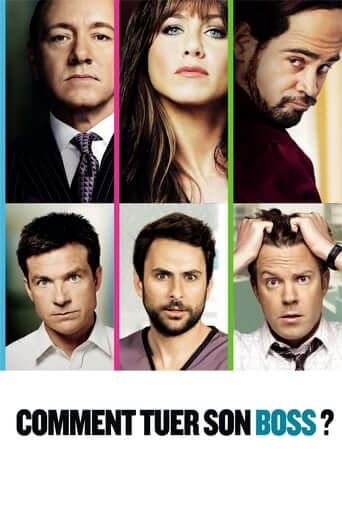 Comment tuer son boss ? (Horrible bosses)