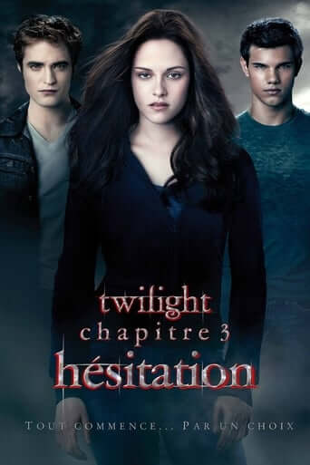 Twilight chapitre 3 : hésitation (The Twilight Saga: Eclipse)