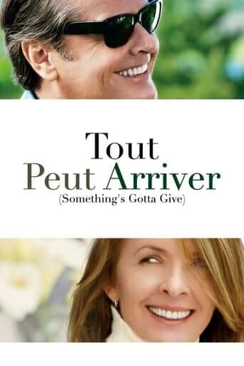 Tout peut arriver (Something’s Gotta Give)