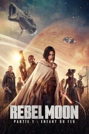 Rebel Moon partie 1 : l’Enfant de Feu