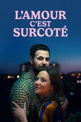 L’amour c’est surcoté