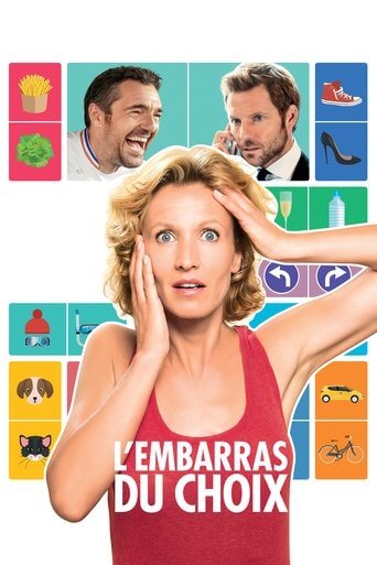 L’embarras du choix L’embarras du choix