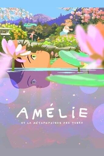 Amélie et la métaphysique des tubes Amélie et la métaphysique des tubes