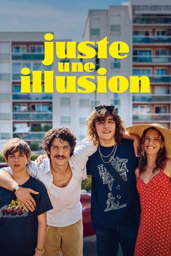 Juste une illusion Juste une illusion