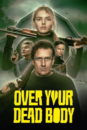 Over Your Dead Body Over Your Dead Body